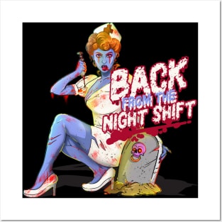 Possessed Night Shift Zombie Nurse Posters and Art